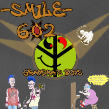 Smile 602 - Grandma's Boys (pop punk awesomeness): an album by ShutUpSystems