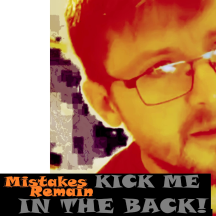 Mistakes Remain - Kick Me in the Back! (skate punk demo): an album by ShutUpSystems